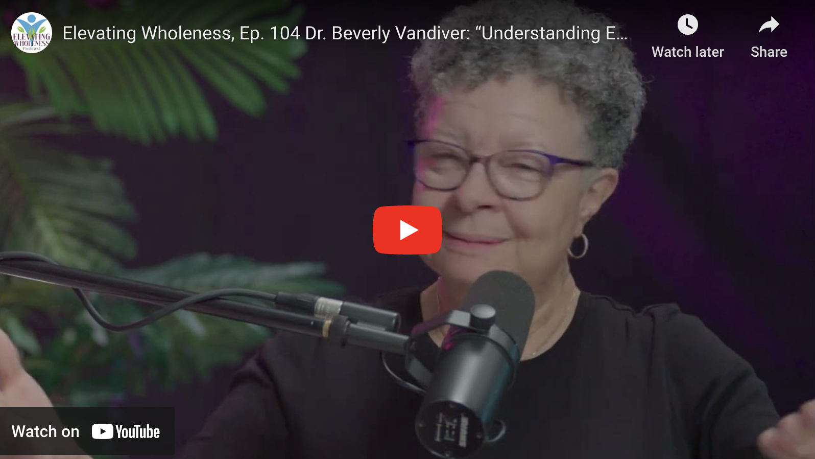 Understanding Our Emotions, Understanding Ourselves with Dr. Beverly Vandiver